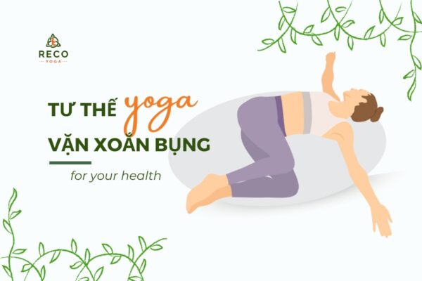 Tư thế vặn xoắn bụng Jathara Parivartanasana trong yoga
