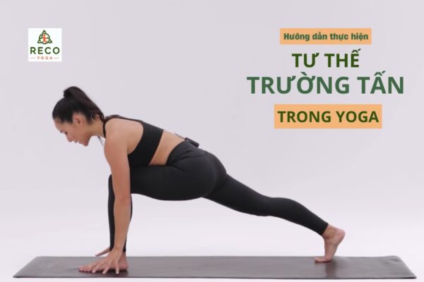 Cách thực hiện tư thế trường tấn Banarasana trong yoga